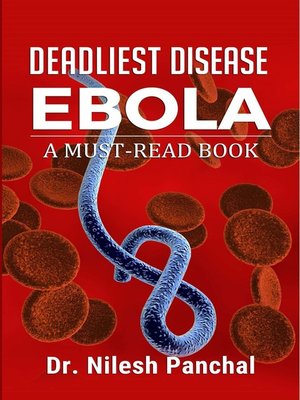 cover image of Deadliest Disease Ebola (a Must-read Book 3)